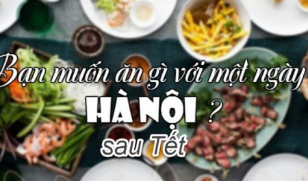 Truy lùng những quán ăn ngon, giúp bạn giải ngấy sau những ngày Tết ở Hà Nội