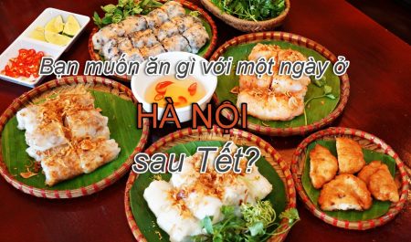 Truy lùng những quán ăn ngon, giúp bạn giải ngấy sau những ngày Tết ở Hà Nội