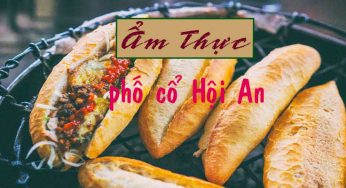 Ăn gì ở Hội An? Không ăn những món này thì phí hoài cả thanh xuân