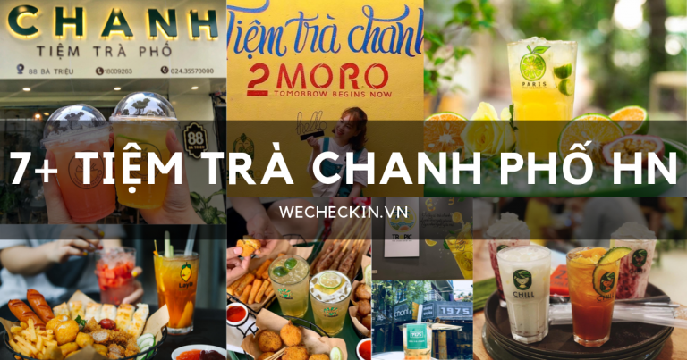 Tổng Hợp 7+ Tiệm Trà Chanh  Phố Hà Nội 2019 – Cùng Hội Bạn Thân Lê La Quán Xá!