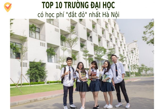 Trường đại học có học phí đặt nhất Hà Nội