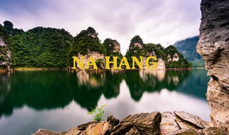 Na Hang Tuyên Quang – “Vịnh Hạ Long trên núi” tuyệt đẹp ở miền Bắc